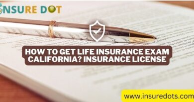 How to get life insurance exam California? Insurance License